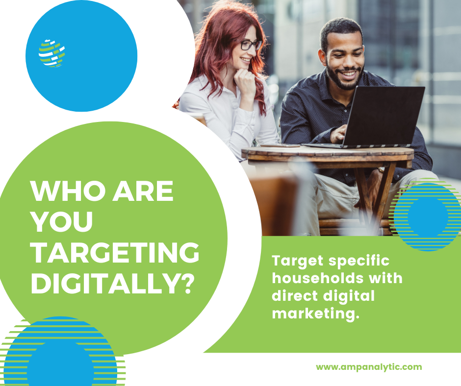 Who Are You Targeting Digitally