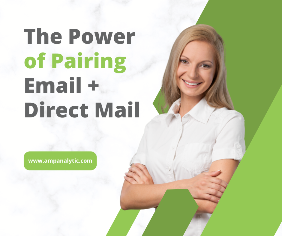 The Power of Pairing Email + Direct Mail
